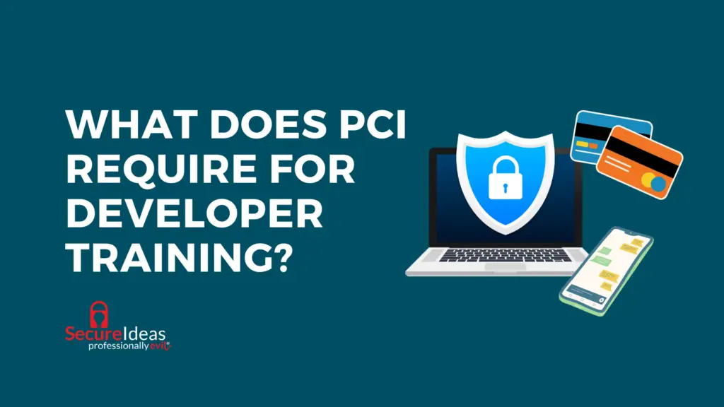 What does PCI require for Developer Training?