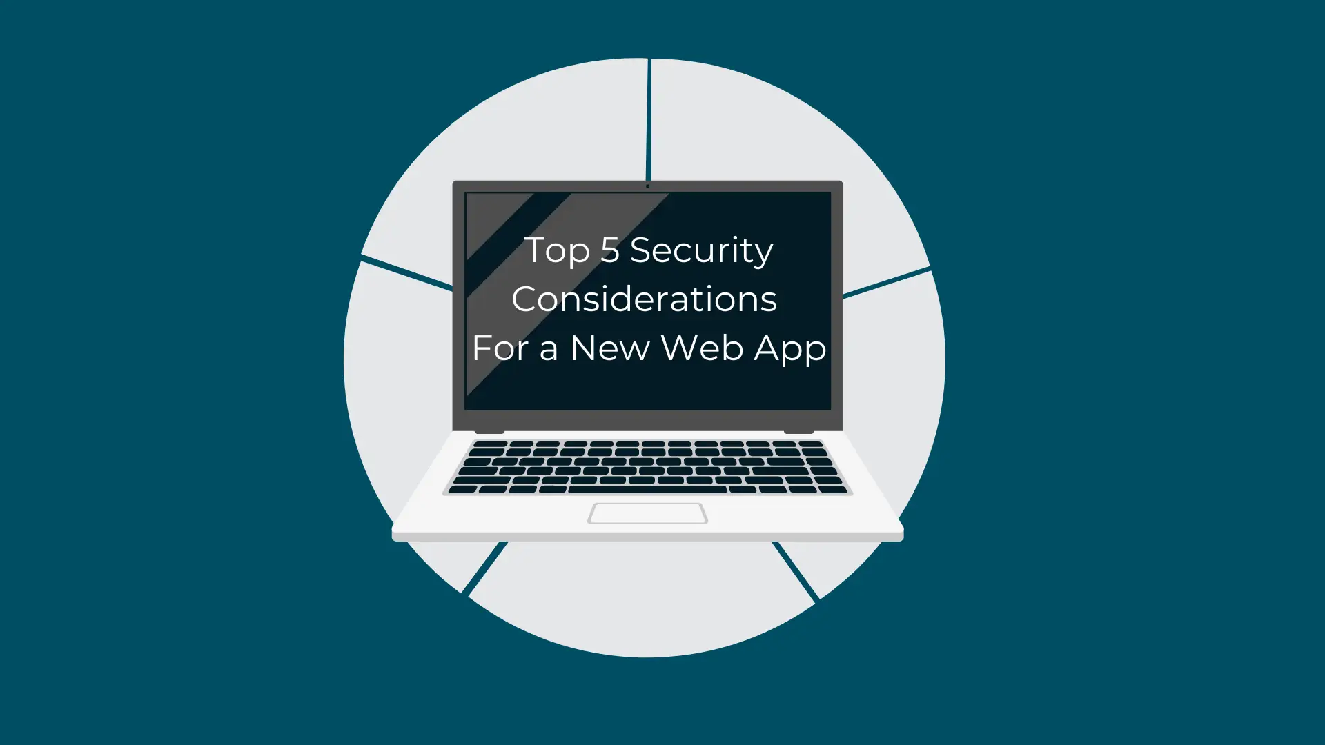 Top 5 Security Considerations for a New Web App: 5. Establishing a Dependency Patching Plan