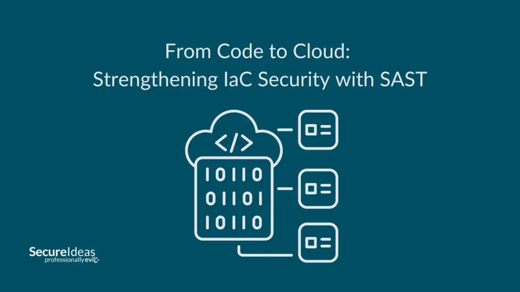 From Code to Cloud: Strengthening IaC Security with SAST
